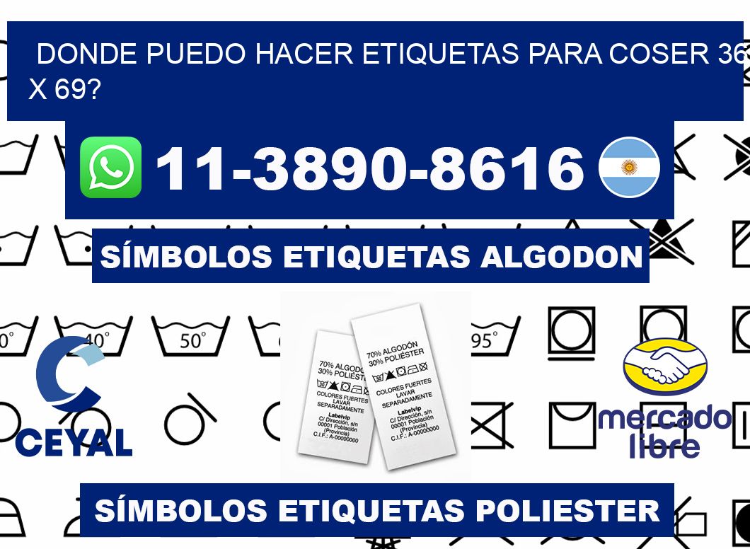 donde puedo hacer etiquetas para coser 36 x 69?