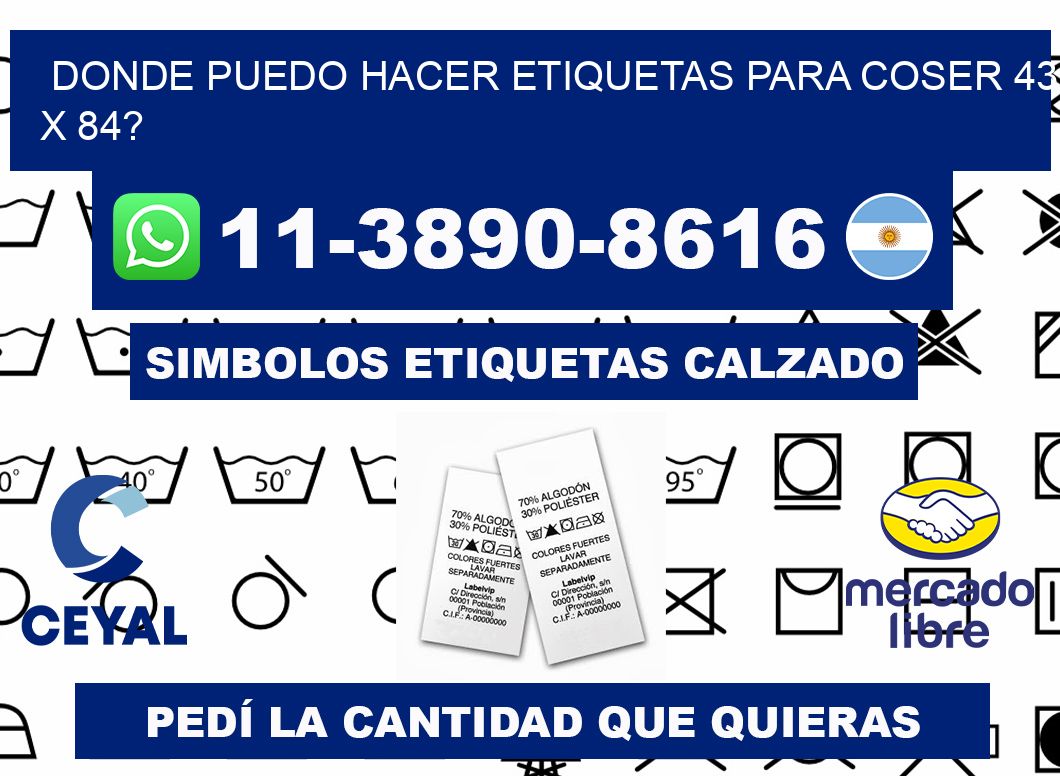 donde puedo hacer etiquetas para coser 43 x 84?