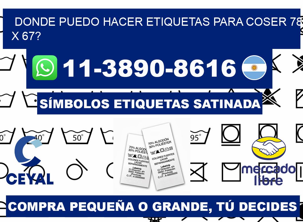 donde puedo hacer etiquetas para coser 78 x 67?