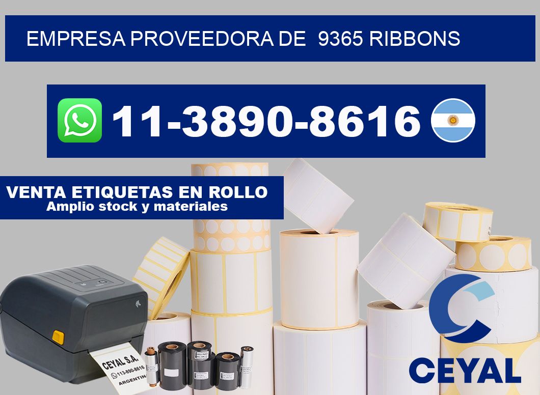 empresa proveedora de  9365 ribbons