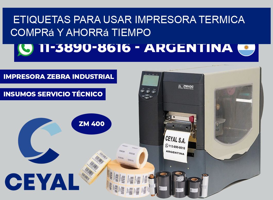 ETIQUETAS PARA USAR IMPRESORA TERMICA Comprá y ahorrá tiempo