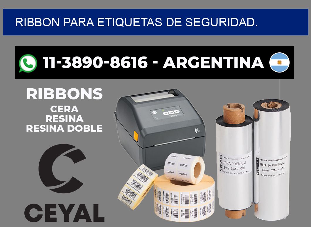 RIBBON PARA ETIQUETAS DE SEGURIDAD.