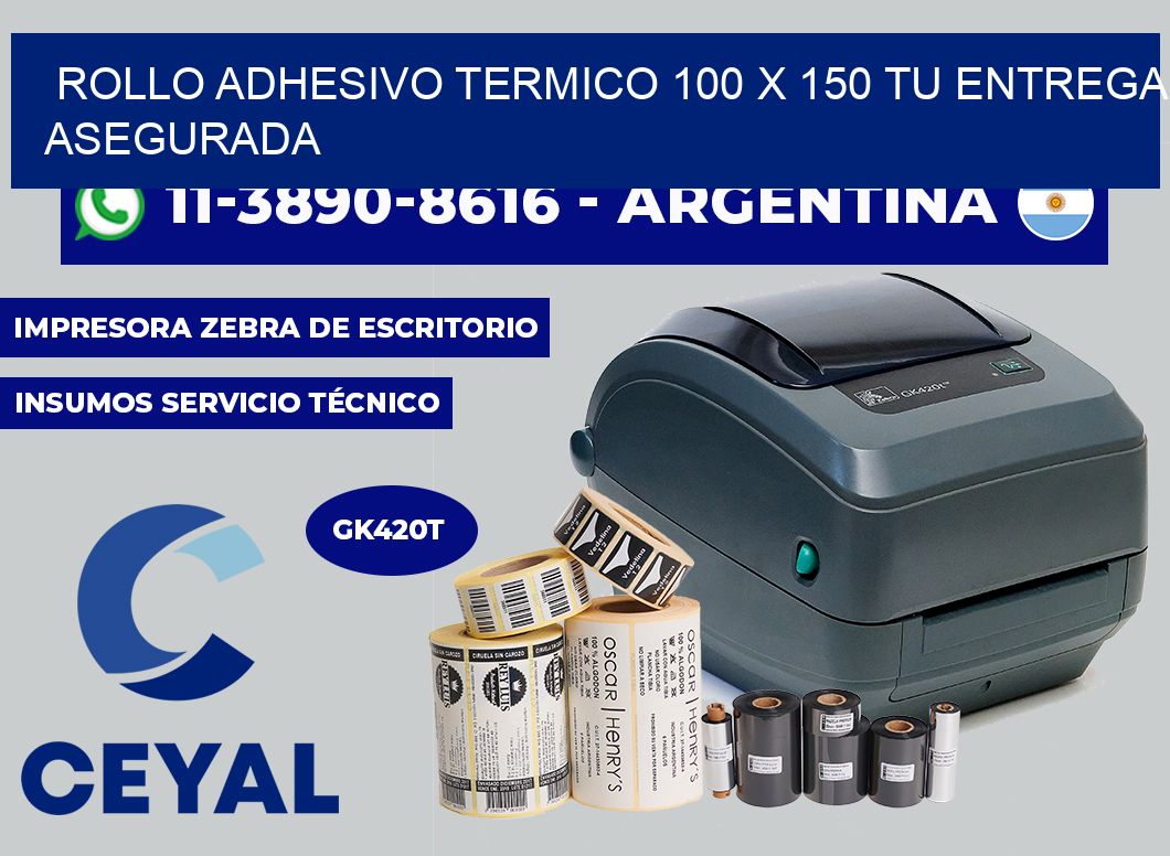 ROLLO ADHESIVO TERMICO 100 X 150 Tu entrega asegurada