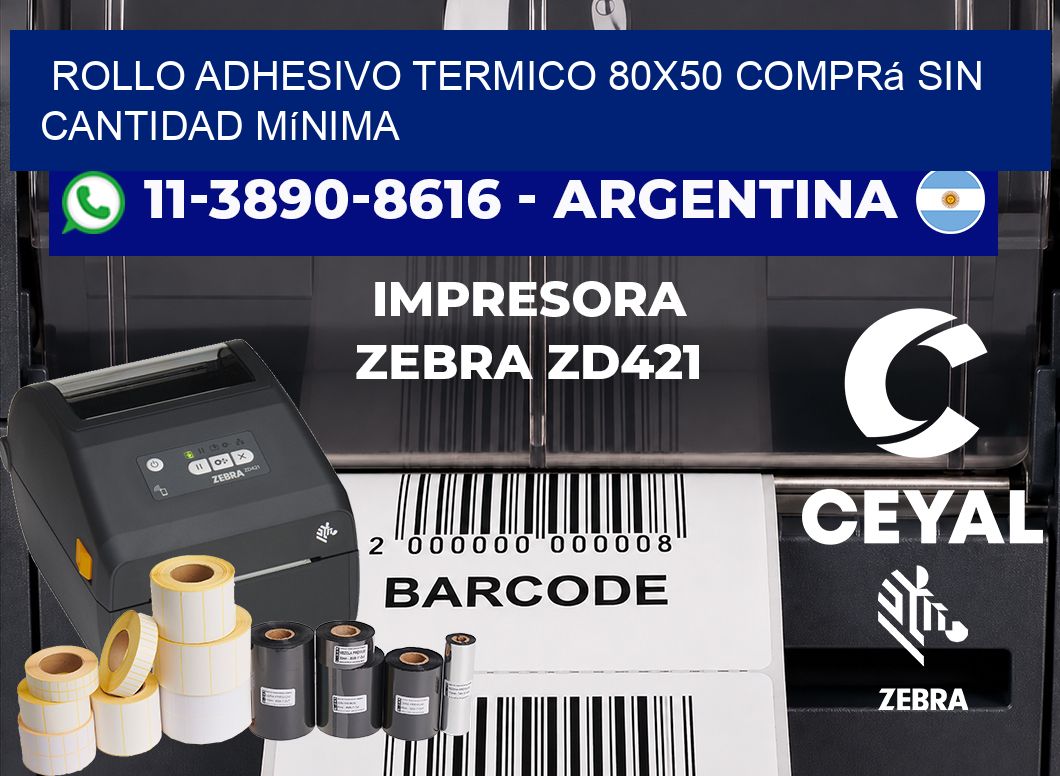 ROLLO ADHESIVO TERMICO 80x50 Comprá sin cantidad mínima