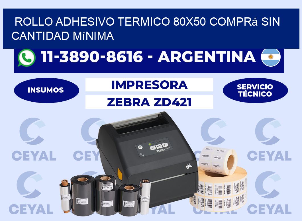 ROLLO ADHESIVO TERMICO 80x50 Comprá sin cantidad mínima