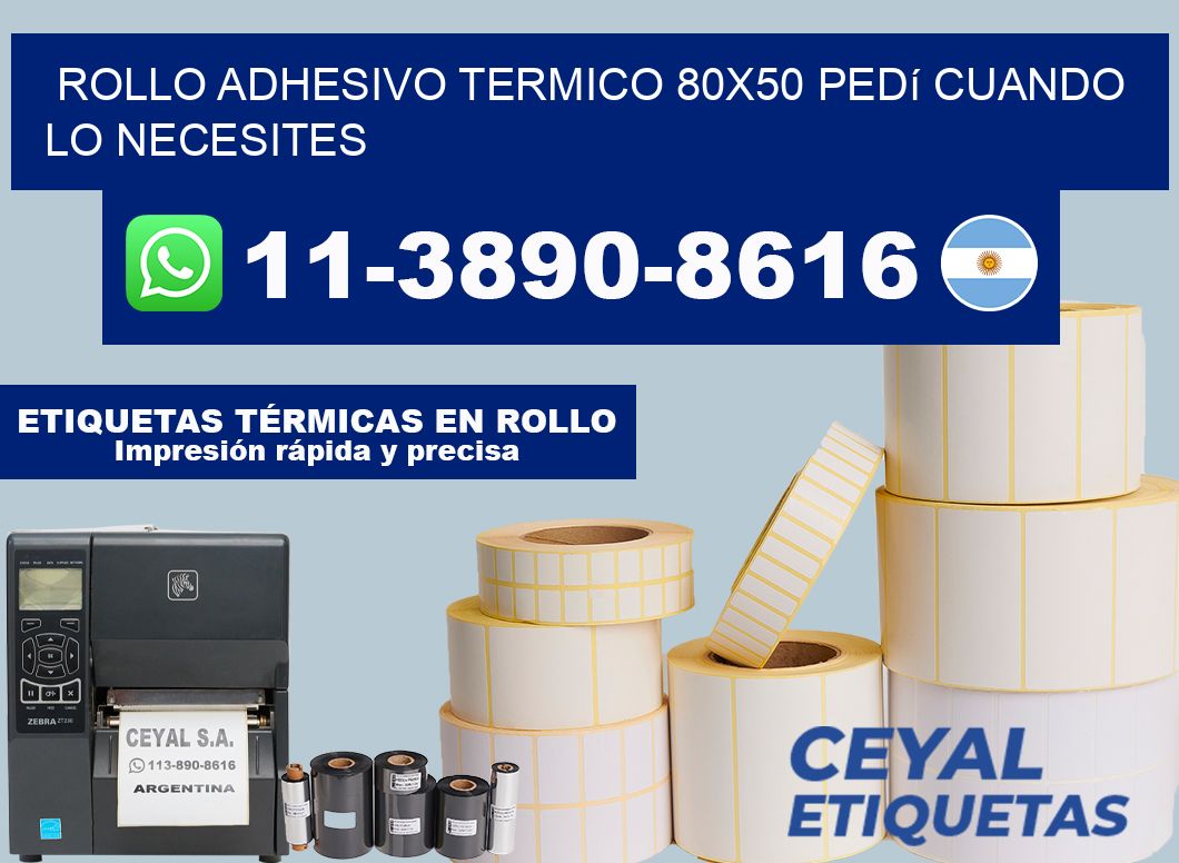 ROLLO ADHESIVO TERMICO 80x50 Pedí cuando lo necesites