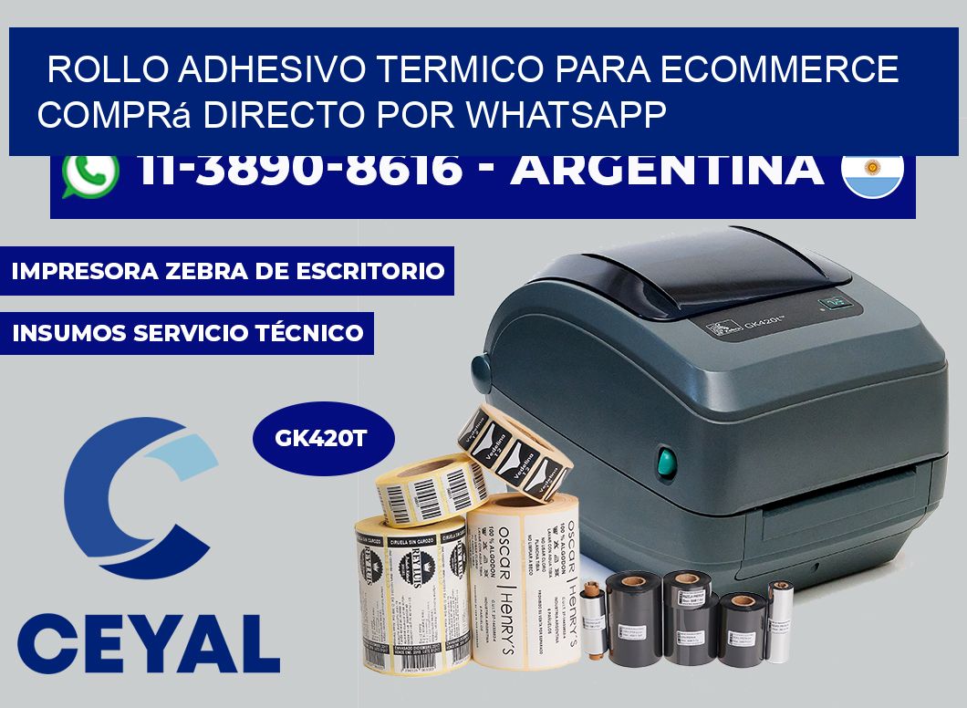 ROLLO ADHESIVO TERMICO PARA ECOMMERCE Comprá directo por WhatsApp