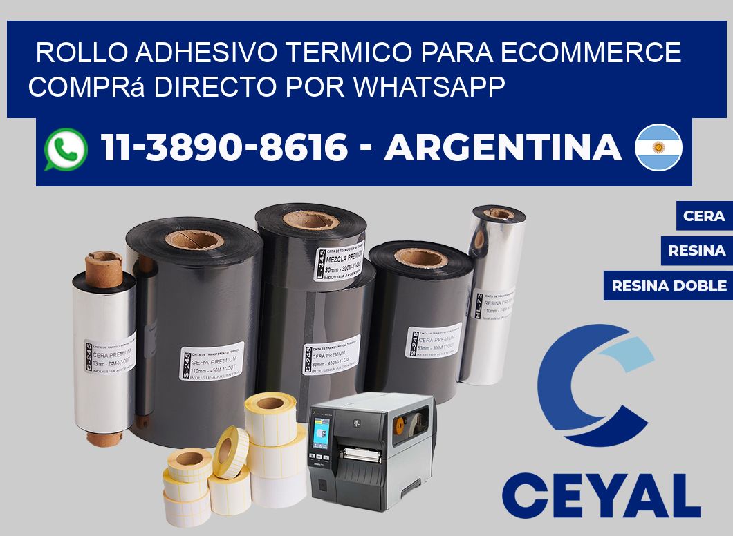 ROLLO ADHESIVO TERMICO PARA ECOMMERCE Comprá directo por WhatsApp