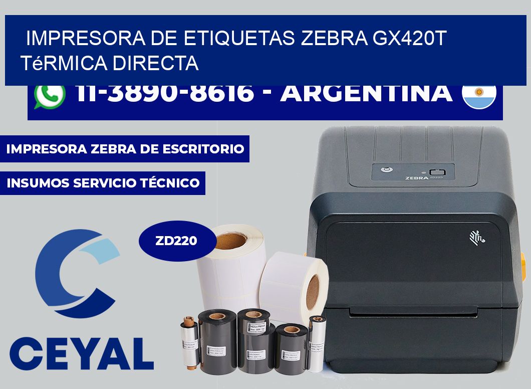 impresora de etiquetas zebra GX420t térmica directa