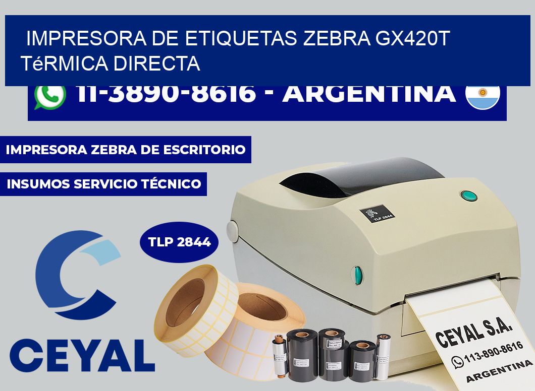 impresora de etiquetas zebra GX420t térmica directa