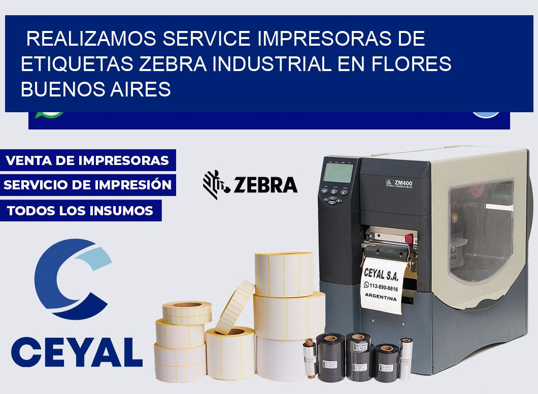 realizamos service Impresoras de Etiquetas zebra industrial en Flores  Buenos Aires