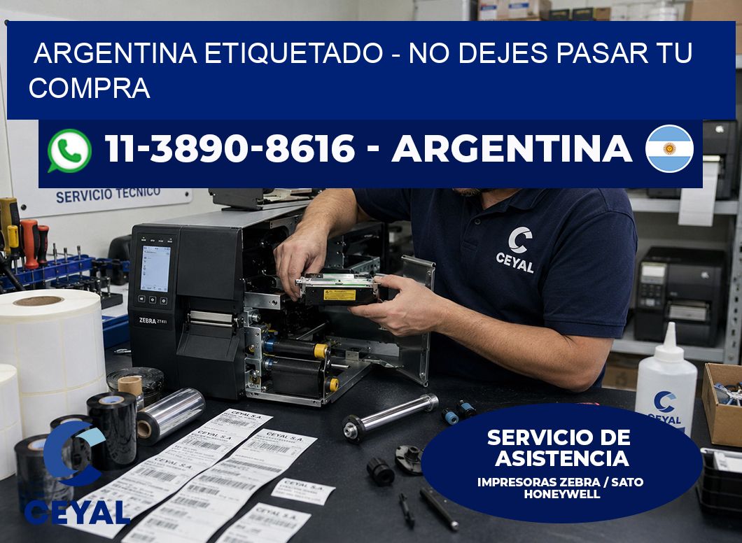 ARGENTINA ETIQUETADO – No dejes pasar tu compra