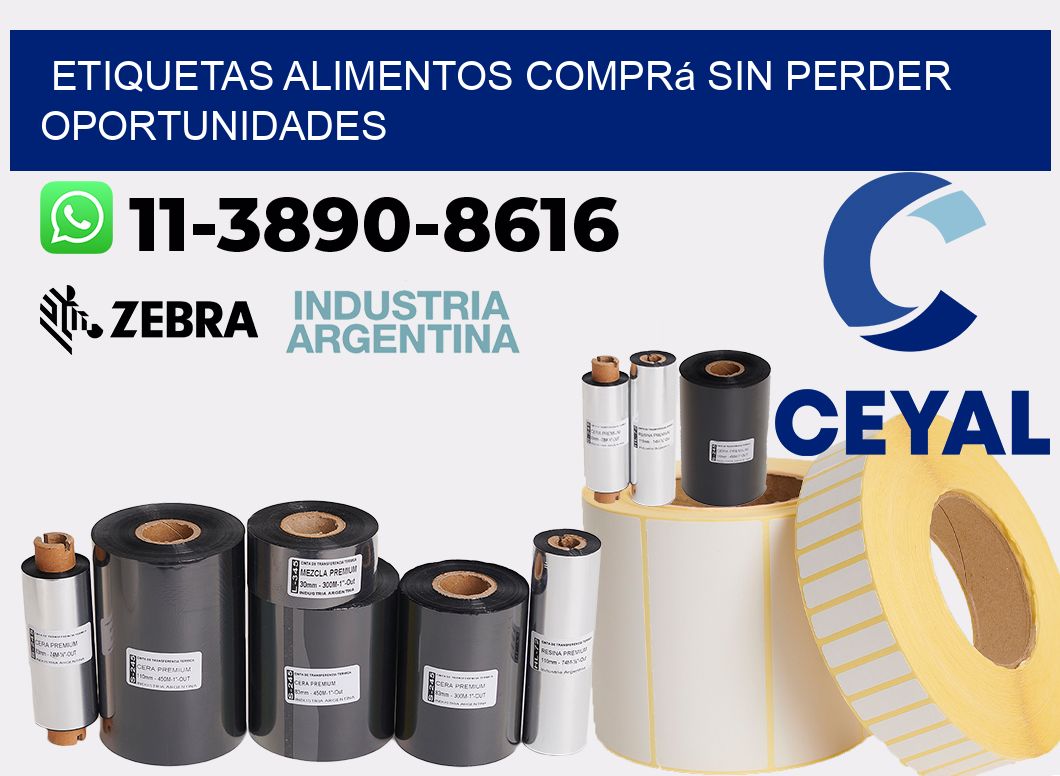 ETIQUETAS ALIMENTOS Comprá sin perder oportunidades