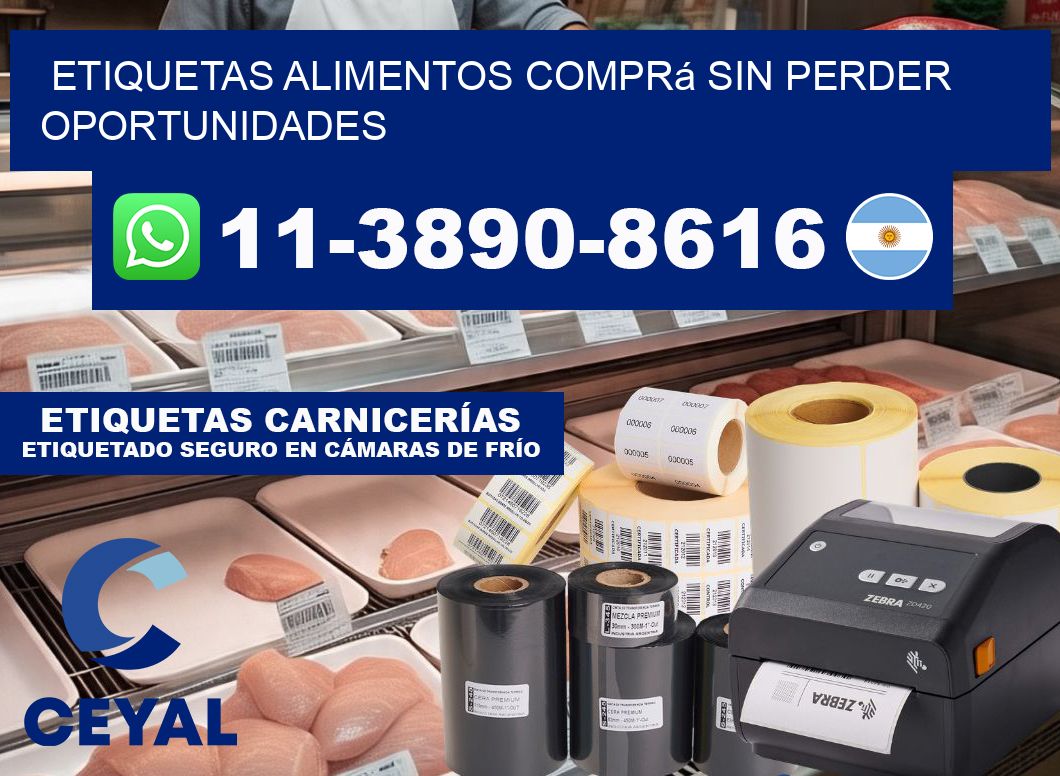 ETIQUETAS ALIMENTOS Comprá sin perder oportunidades