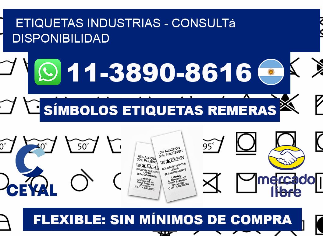 ETIQUETAS INDUSTRIAS - Consultá disponibilidad