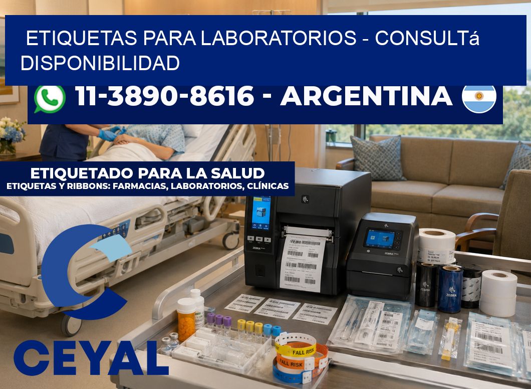 ETIQUETAS PARA LABORATORIOS - Consultá disponibilidad