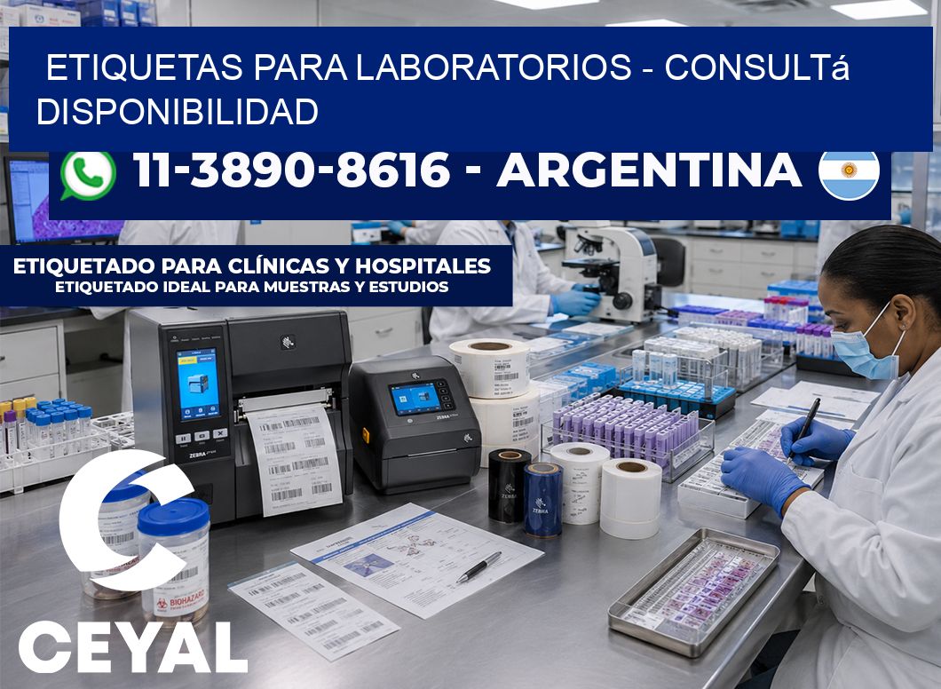 ETIQUETAS PARA LABORATORIOS – Consultá disponibilidad