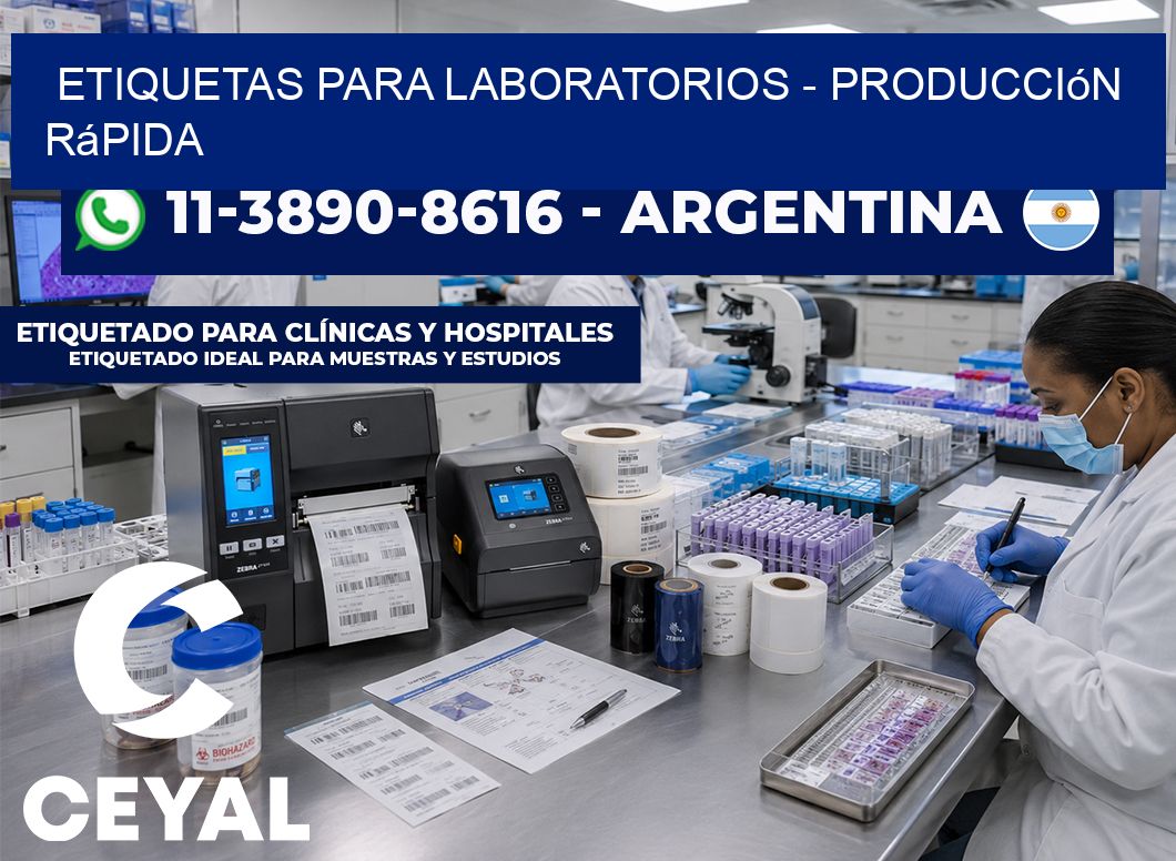 ETIQUETAS PARA LABORATORIOS – Producción rápida