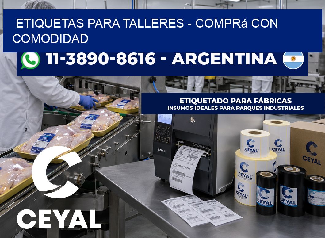 ETIQUETAS PARA TALLERES - Comprá con comodidad