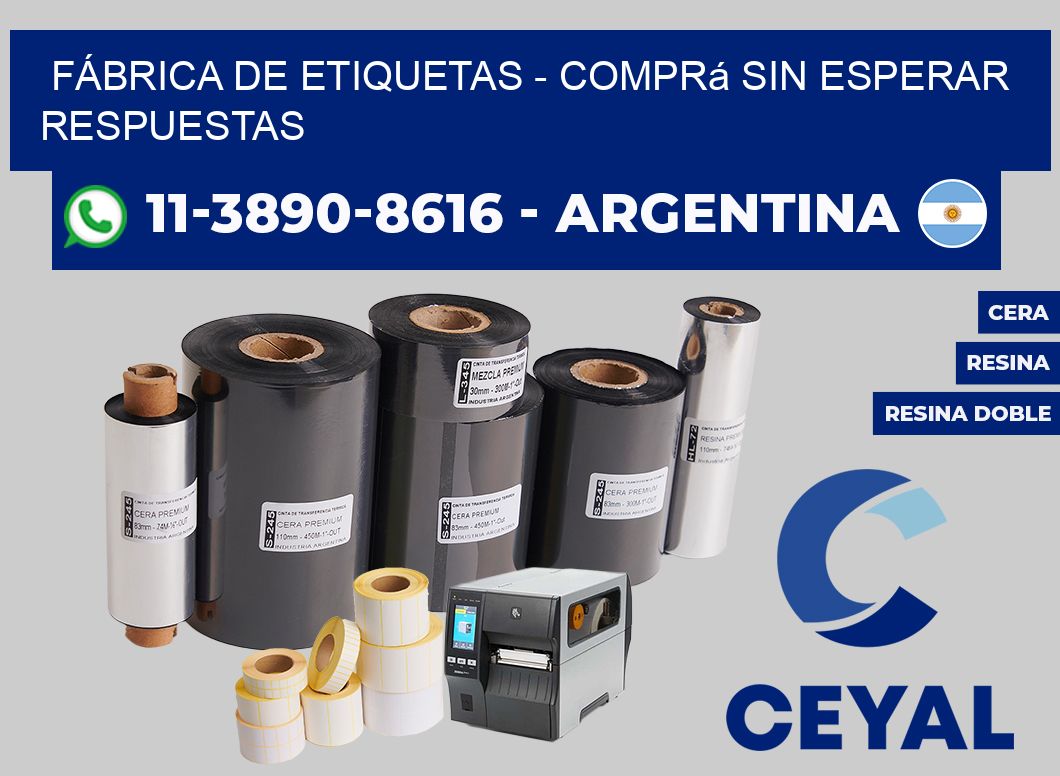 FÁBRICA DE ETIQUETAS - Comprá sin esperar respuestas