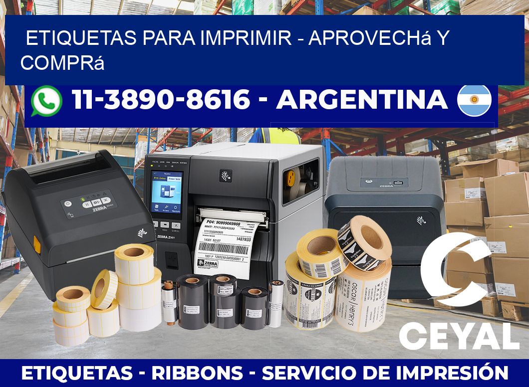 ETIQUETAS PARA IMPRIMIR – Aprovechá y comprá