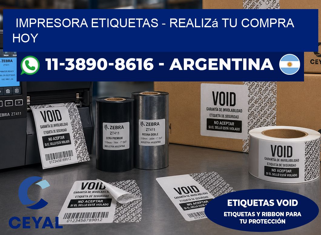 IMPRESORA ETIQUETAS - Realizá tu compra hoy