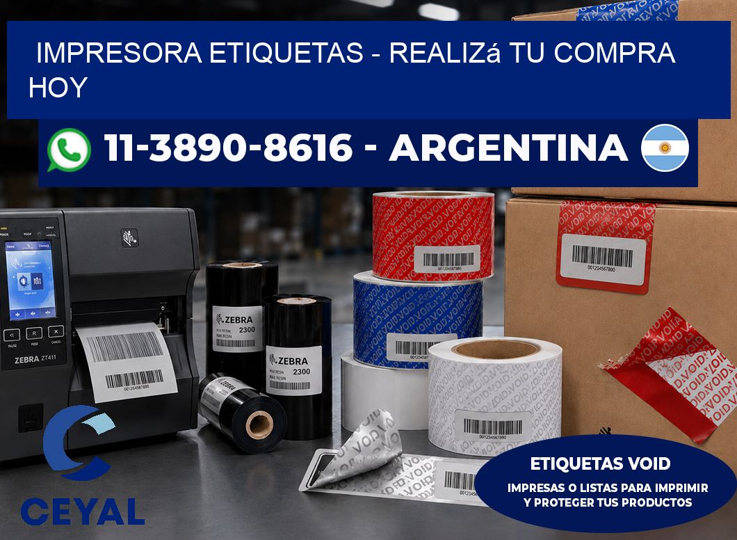 IMPRESORA ETIQUETAS – Realizá tu compra hoy