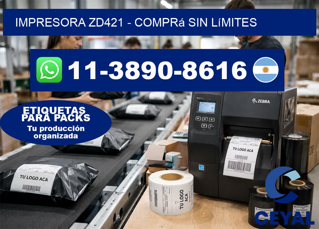 IMPRESORA ZD421 - Comprá sin límites