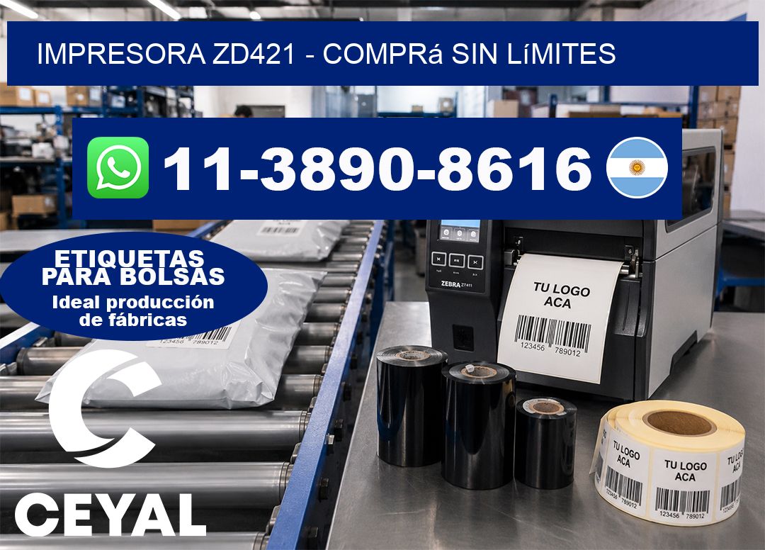 IMPRESORA ZD421 – Comprá sin límites