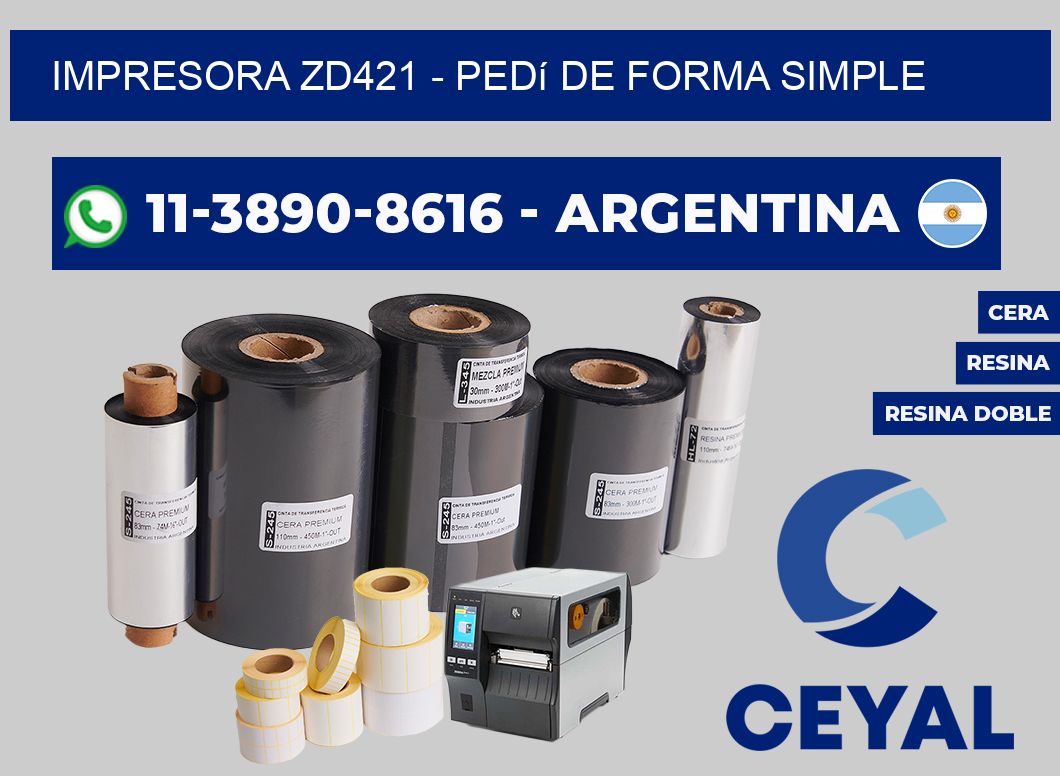 IMPRESORA ZD421 - Pedí de forma simple
