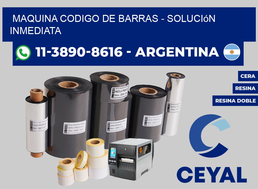 MAQUINA CODIGO DE BARRAS - Solución inmediata