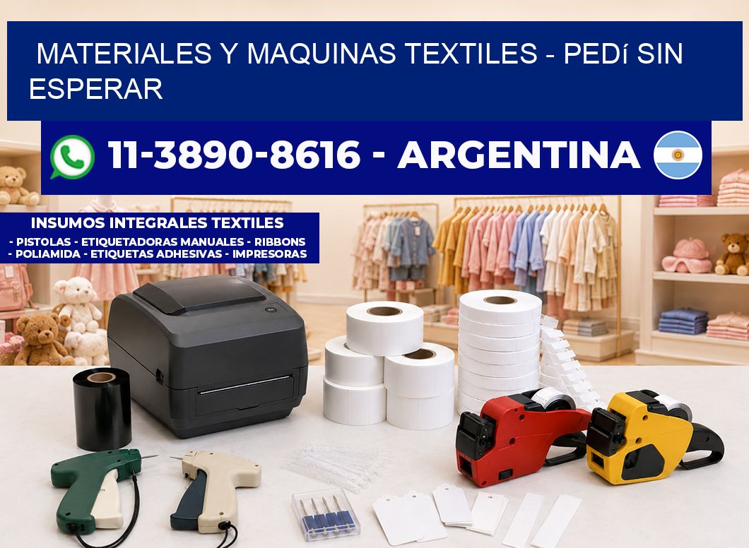 MATERIALES Y MAQUINAS TEXTILES - Pedí sin esperar
