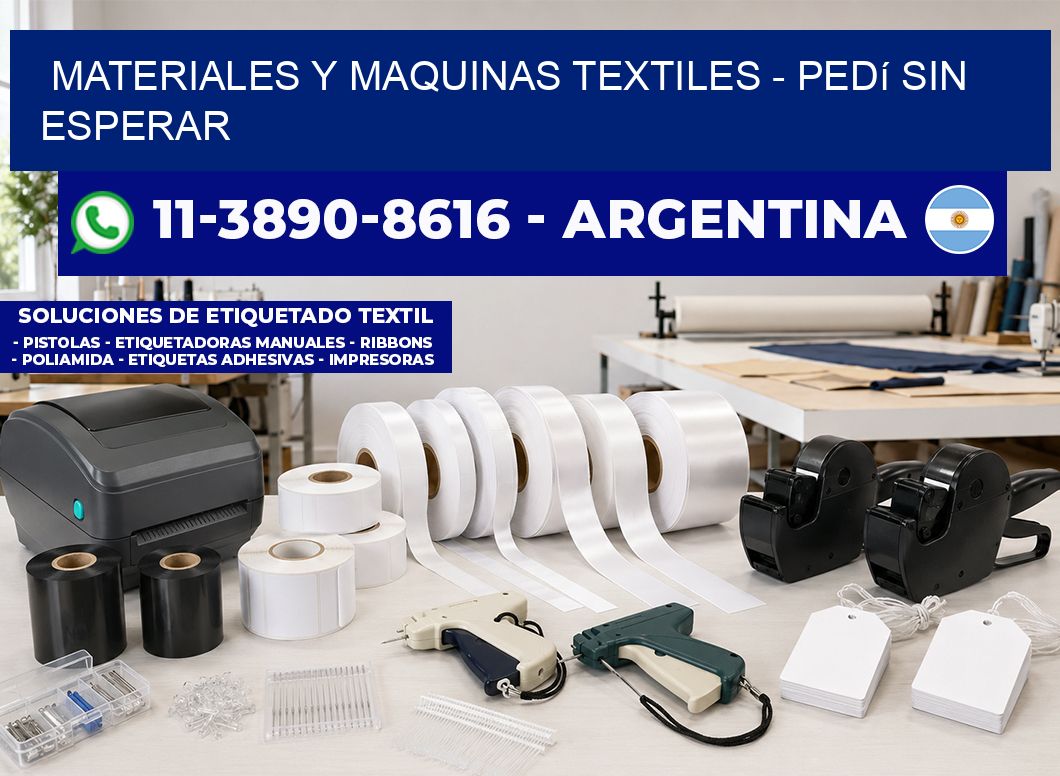MATERIALES Y MAQUINAS TEXTILES - Pedí sin esperar