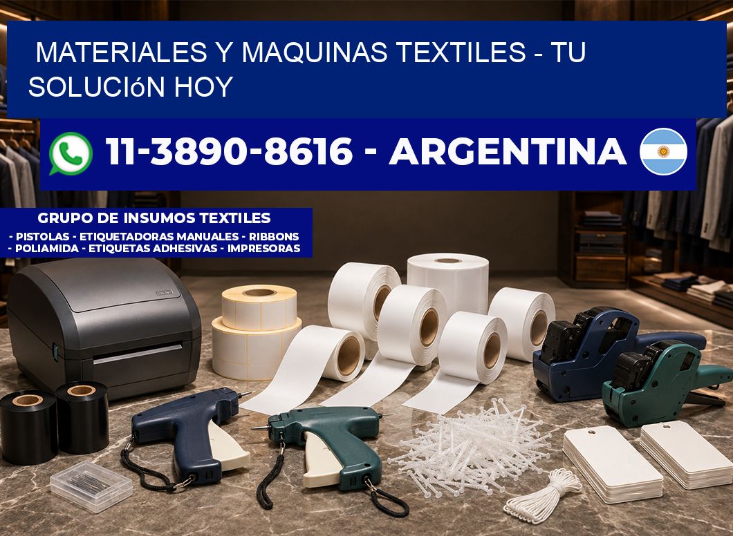 MATERIALES Y MAQUINAS TEXTILES - Tu solución hoy
