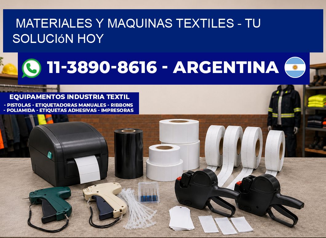 MATERIALES Y MAQUINAS TEXTILES - Tu solución hoy