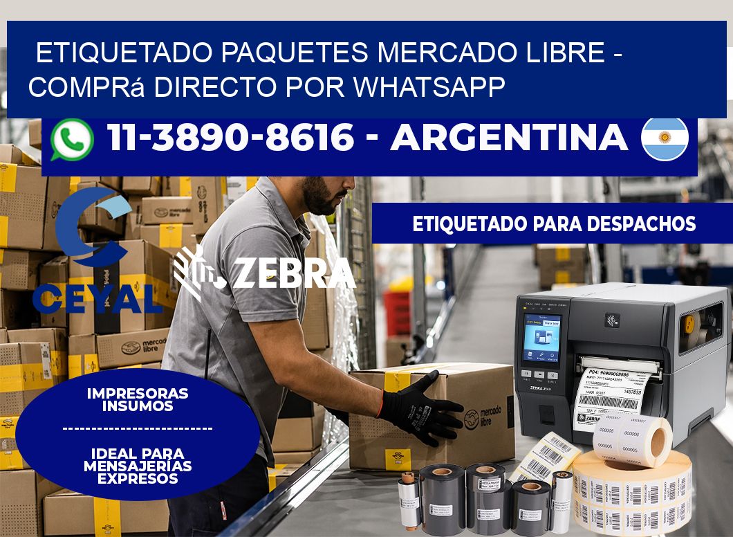 etiquetado paquetes mercado libre - Comprá directo por WhatsApp