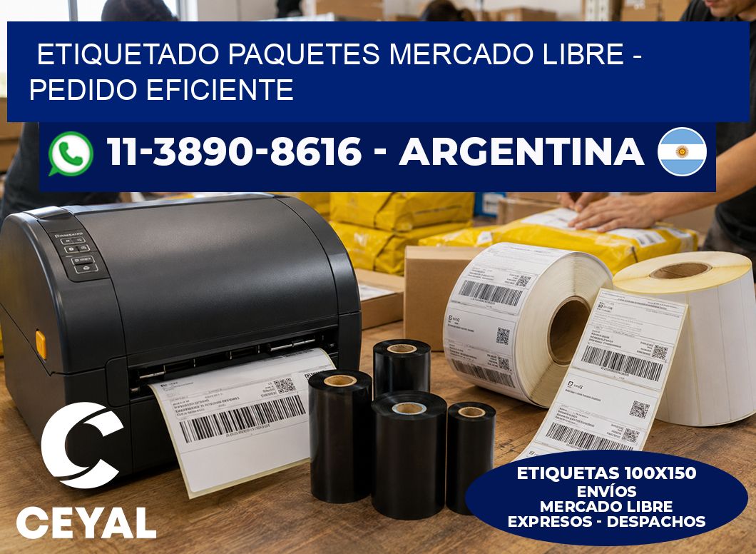 etiquetado paquetes mercado libre - Pedido eficiente