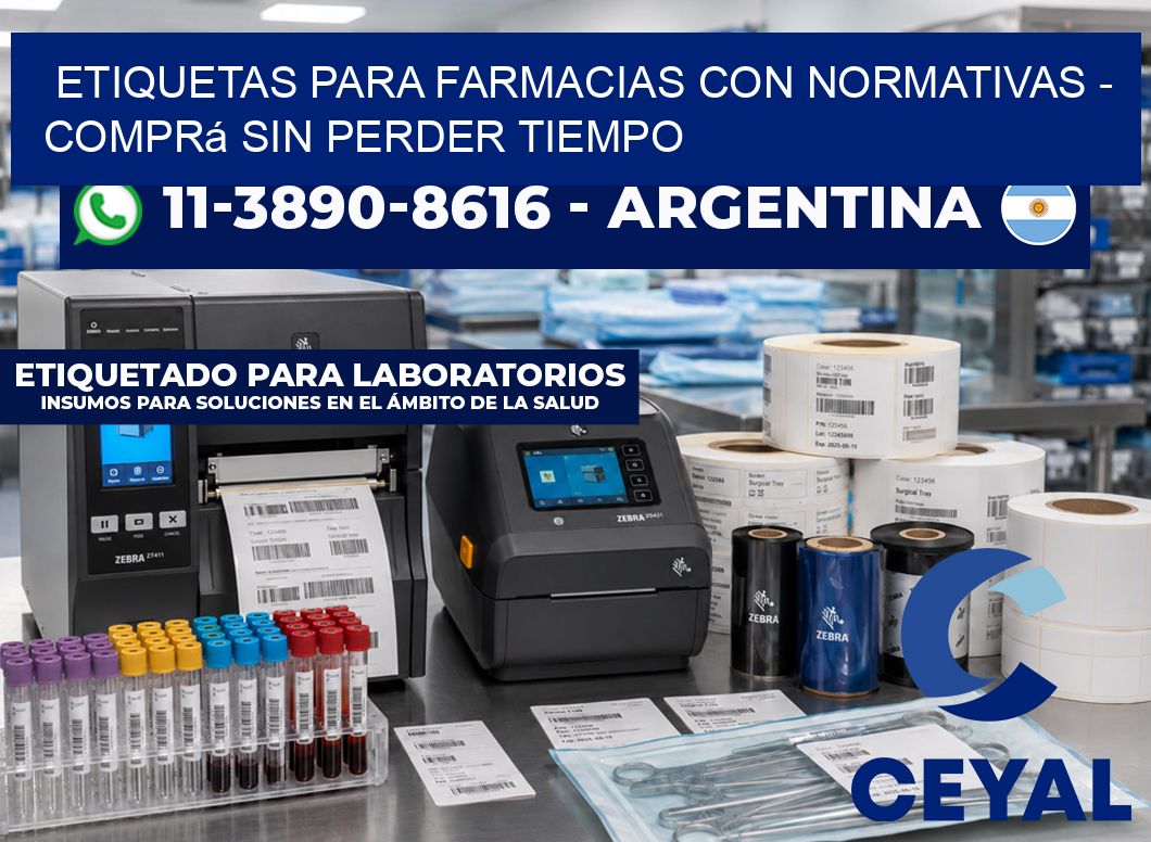 ETIQUETAS PARA FARMACIAS CON NORMATIVAS - Comprá sin perder tiempo