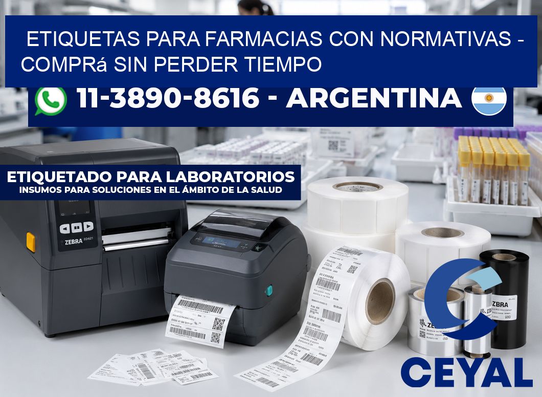 ETIQUETAS PARA FARMACIAS CON NORMATIVAS – Comprá sin perder tiempo