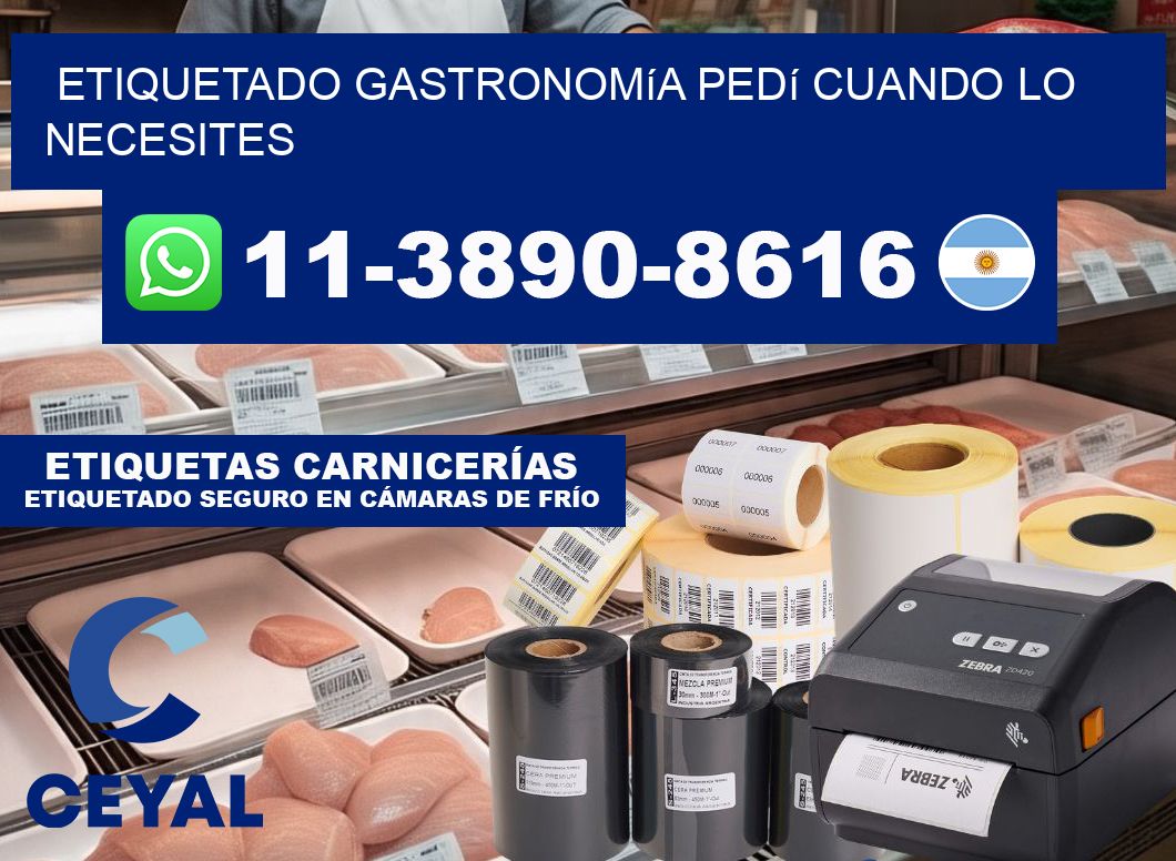 Etiquetado gastronomía Pedí cuando lo necesites