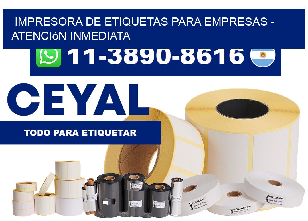 IMPRESORA DE ETIQUETAS PARA EMPRESAS – Atención inmediata